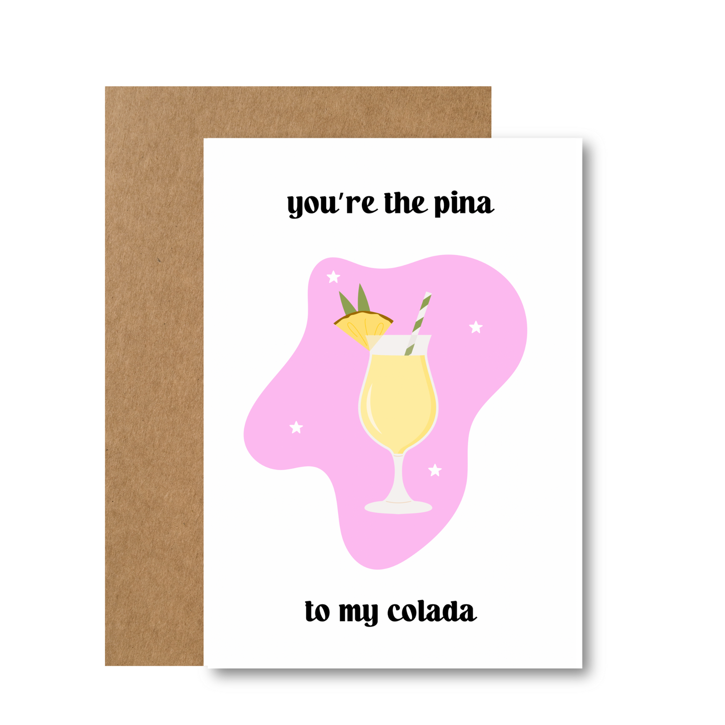 Pina To My Colada Card