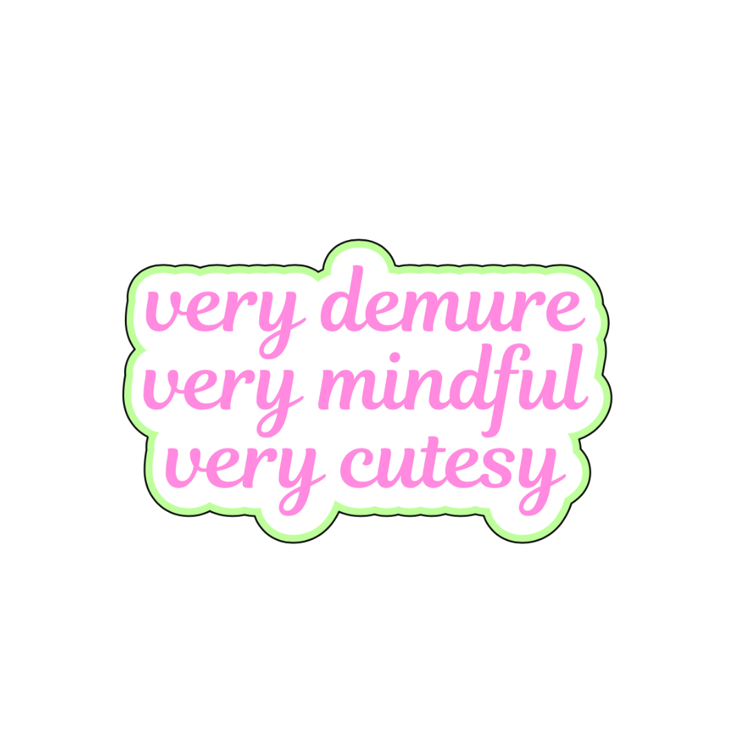 Very demure very mindful very cutesy Sticker - October Studio Designs