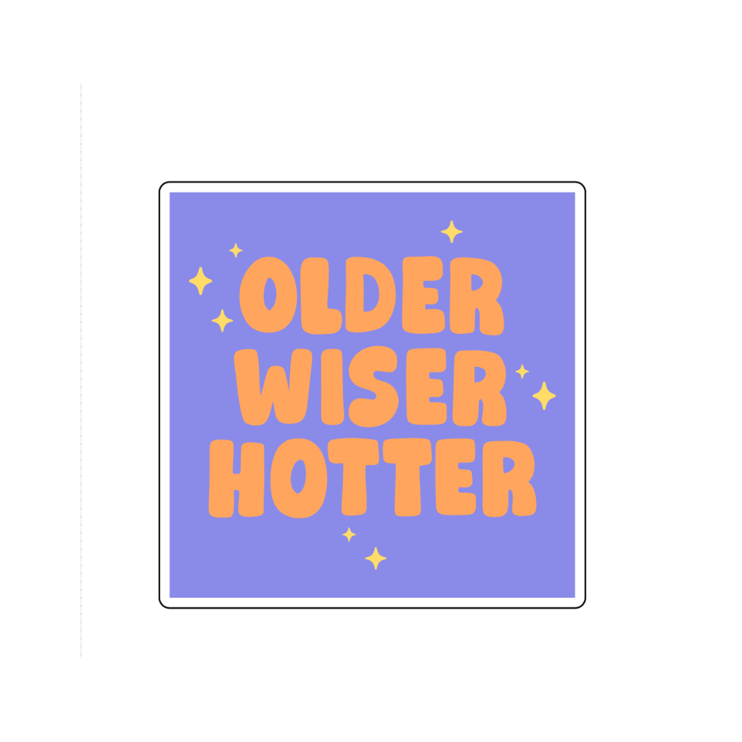 Older Wiser Hotter Sticker - October Studio Designs