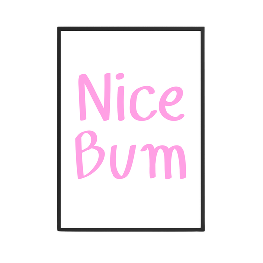 Nice Bum Print - October Studio Designs